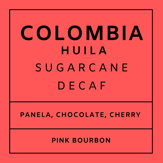 Colombia Huila Decaf - Medium Roast Bourbon, Pink Bourbon, Whole Beans